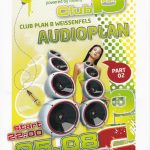 Flyer zur Party Plan B Weißenfels 2007, Breakfastklub, Janosh, Nick D-Lite, Le Tompe, Tomby, The Robstars, Die Housebrüder, Dan…