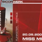 Flyer zur Party Sicorwerk Eisenberg 2005, Miss Mira, Funkster, Patrice
