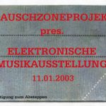Flyer zur Party Rauschzoneprojekt pres. Elektronische Musikausstellung im Trofa Weißenfels am 11. Januar 2003