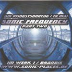 Flyer zur Party Sonic Frequency - Part Two im Club Werk 1 Brandis am 19. Mai.